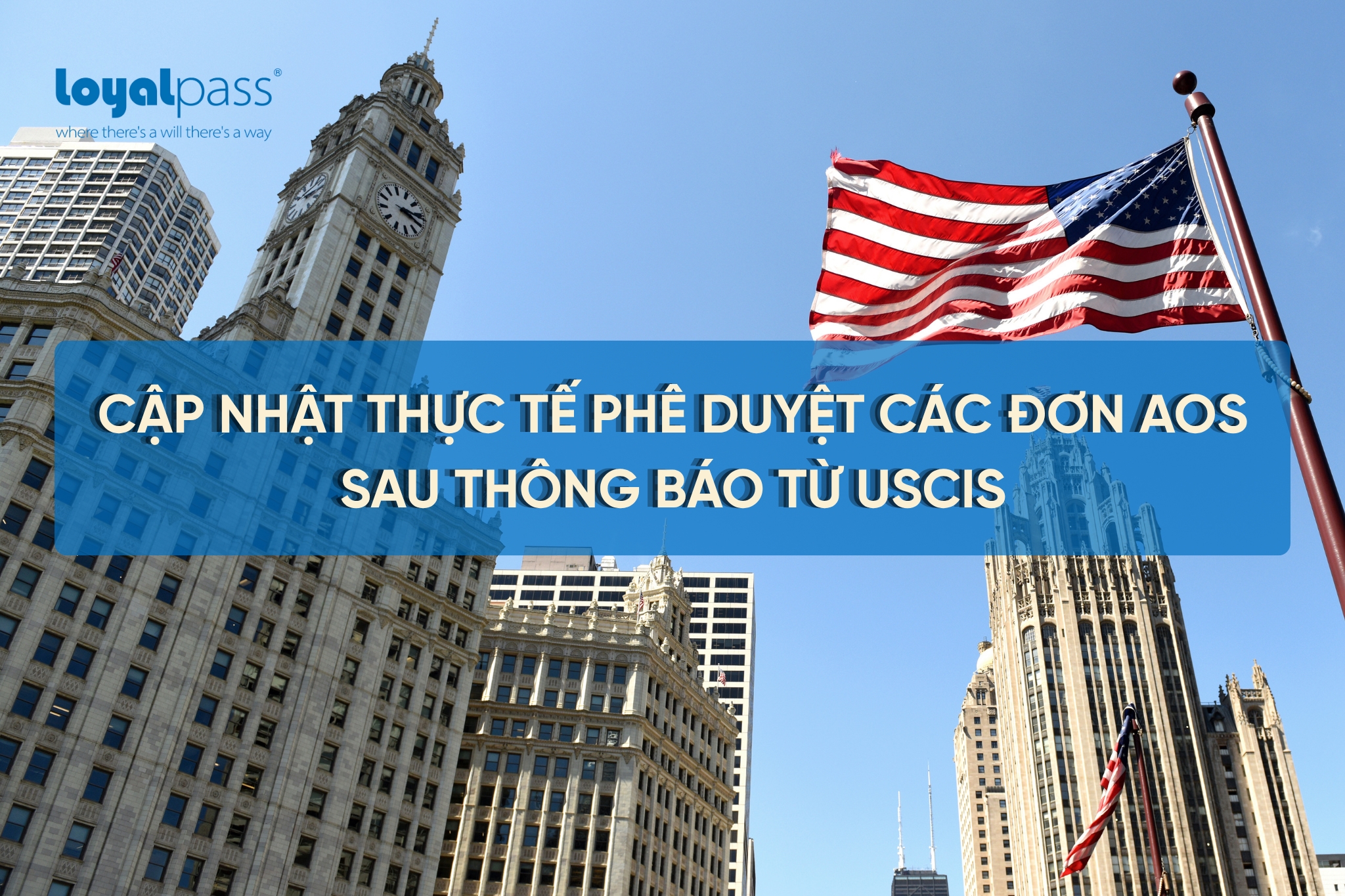 Chuyển diện định cư (AOS) tại Mỹ: Những thay đổi thực tế sau thông báo hướng dẫn xét duyệt từ USCIS